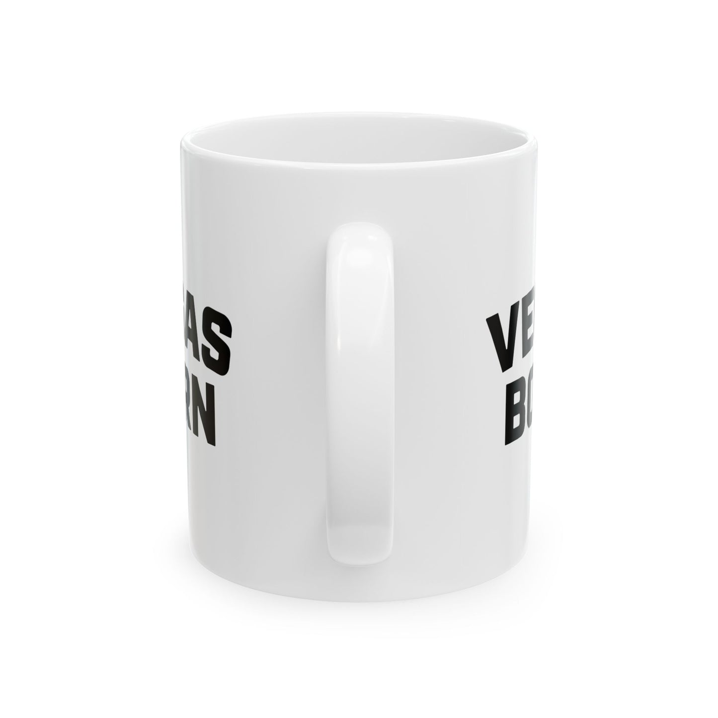 Vegas Born Ceramic Mug - Perfect Gift for Las Vegas Lovers  (11oz)